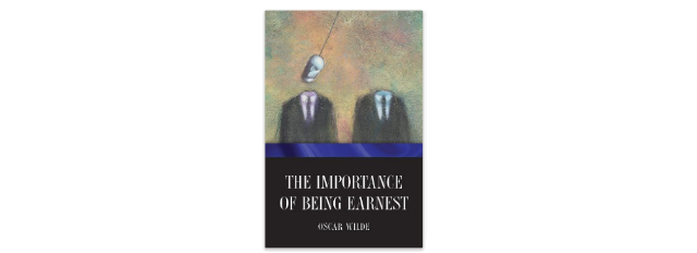 The Importance of Being Earnest